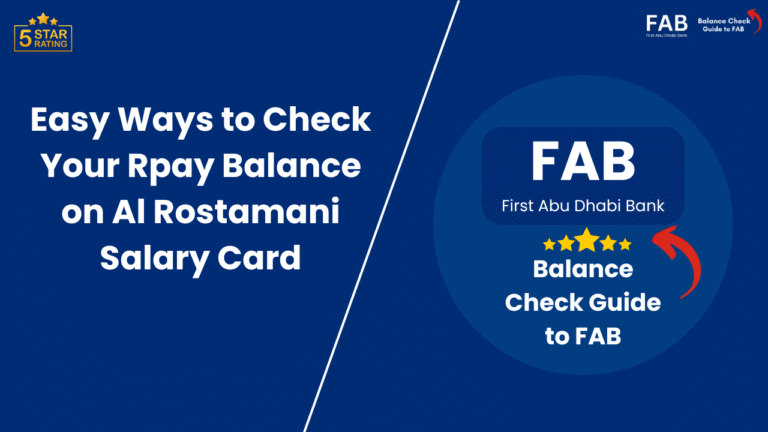 Easy Ways to Check Your Rpay Balance on Al Rostamani Salary Card
